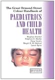 Paediatrics and Child Health: International Edition (The Great Ormond Street Colour Handbook)