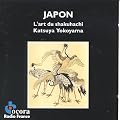 Japan: Art of the Shakuhachi