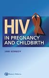 HIV In Pregnancy and Childbirth