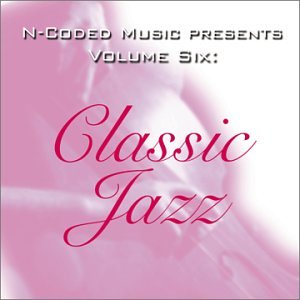 CD-Charts  Search : N-Coded Music Presents, Vol. 6: Classic Jazz