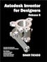 Autodesk Inventor for Designers Release 5