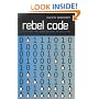 Rebel Code: Linux and the Open Source Revolution