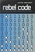 Rebel Code: Linux and the Open Source Revolution