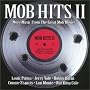 Mob Hits II: More Music from the Great Mob Movies