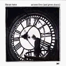 Autumn Fires (And Green Shoots) [US-Import] - Django Bates