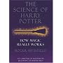 The Science of Harry Potter: How Magic Really Works
