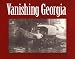 Vanishing Georgia by Sherry Konter ISBN 0820316318