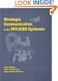 Strategic Communication in the HIV/AIDS Epidemic