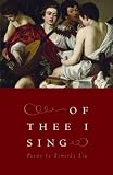 Of Thee I Sing (The Contemporary Poetry Series)