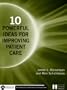 10 Powerful Ideas For Improving Patient Care