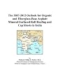 The 2007-2012 Outlook for Organic and Fiberglass-Base Asphalt Mineral-Surfaced Roll Roofing and Cap Sheets in India