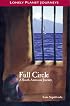 Full Circle: A South American Journey (Lonely Planet Journeys)