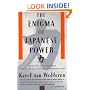 The Enigma of Japanese Power: People and Politics in a Stateless Nation