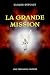 La grande mission La grande mission