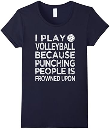 I Play Volleyball because punching people is frowned upon - Female Medium - Navy
