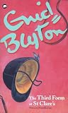 Enid Blyton`s Third Form at St.Clare`s (St Clare`s)