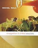 Vinaigrettes & chilled sauces