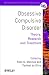 Obsessive Compulsive Disorder: Theory, Research and Treatment (Wiley Series in Clinical Psychology)