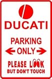 More details of book titled: DUCATI PARKING ONLY italian bike street sign