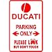 DUCATI PARKING ONLY italian bike street sign