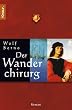Der Wanderchirurg