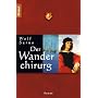 Der Wanderchirurg