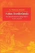 Asian Borderlands: The Transformation of Qing China's Yunnan Frontier