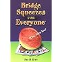 Bridge Squeezes for Everyone