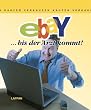 ebay - ... bis der Arzt kommt!