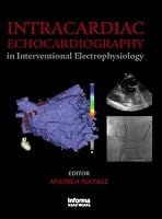 Intracardiac Echocardiography in Interventional Electrophysiology: Advanced Management of Atrial Fibrillation and Ventricular Tachycardia