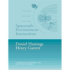 【クリックで詳細表示】Spacecraft-Environment Interactions (Cambridge Atmospheric and Space Science Series) [ペーパーバック]