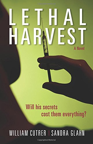 Lethal Harvest: A Novel
