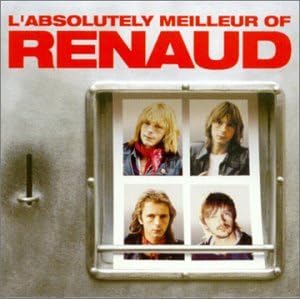 Absolutely Meilleur Of Renaud (lien ok)