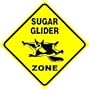 SUGAR GLIDER ZONE flying squirrel pet sign