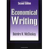 Economical Writing, Second Edition ~ Deirdre N. McCloskey