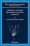 Thermally Activated Mechanisms in Crystal Plasticity