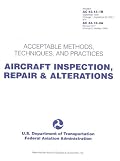 Aircraft Inspection, Repair & Alterations: Acceptable Methods, Techniques, and Practices (FAA Handbooks)