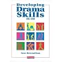 Developing Drama Skills 11-14
