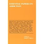 Essential Papers on Addiction (Essential Papers in Psychoanalysis Series) by  Daniel Yalisove