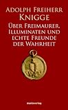 cover of Über Freimaurer, Illuminaten und echte Freunde der Wahrheit