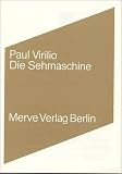 Die Sehmaschine - Paul Virilio