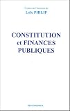 Constitution et finances publiques : Contributions r�unies par L