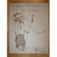 Indian Peoples of Idaho, 1975 Boise State U. Press (Idaho Indian Series) by 