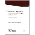 Guide pour la recherche en didactique des langues et des cultures