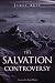 The Salvation Controversy