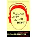 A Whore Just Like the Rest: The Music Writings of Richard Meltzer