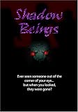 Shadow Beings