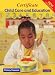 Certificate in Child Care and Education: Students Book (Heinemann child care)