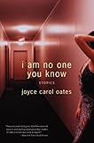 I Am No One You Know : Stories
