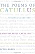 The Poems of Catullus: A Bilingual Edition